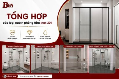 Tổng Hợp Các Loại Cabin Phòng Tắm Inox 304 Phổ Biến Nhất 2026 Hiện Nay Tại Benluxury Tổng Hợp Các Loại Cabin Phòng Tắm Inox 304 Phổ Biến Nhất 2026 Hiện Nay Tại Benluxury