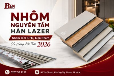 Tất Tần Tật Về Nhôm Tấm & Phụ Kiện Nhôm Thùng Tủ - Xu Hướng Nội Thất 2026