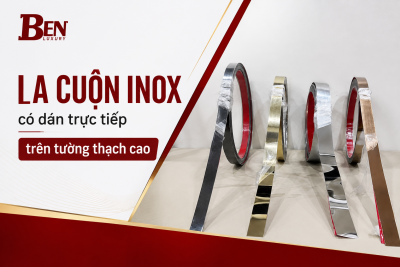 La Cuộn Inox Có Dán Trực Tiếp Lên Tường Thạch Cao Được Không?