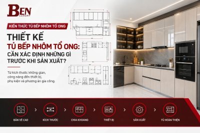Cách Thiết Kế Tủ Bếp Nhôm Tổ Ong Đẹp, Tiện Dụng Và Đúng Công Năng 