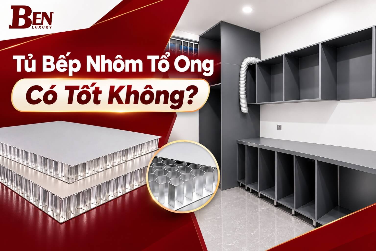 Tủ Bếp Nhôm Tổ Ong Có Tốt Không? Có Nên Làm Không?