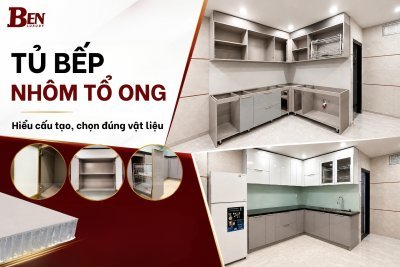 Tủ Bếp Nhôm Tổ Ong Là Gì? Hiểu Đúng Về Cấu Tạo Và Vật Liệu 