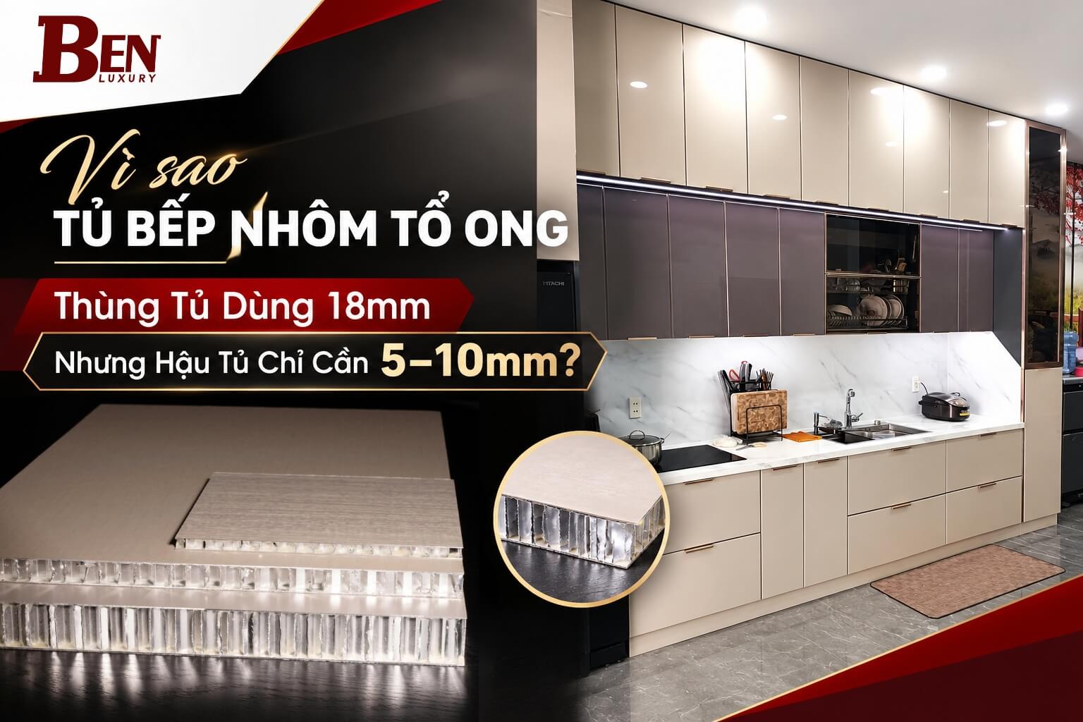 Vì Sao Thùng Tủ Bếp Dùng Tấm 18mm Nhưng Hậu Tủ Chỉ Cần 5–10mm? 